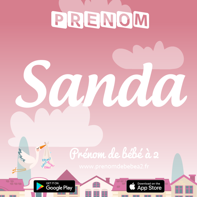 Prénom Sanda : Signification, origine, popularité