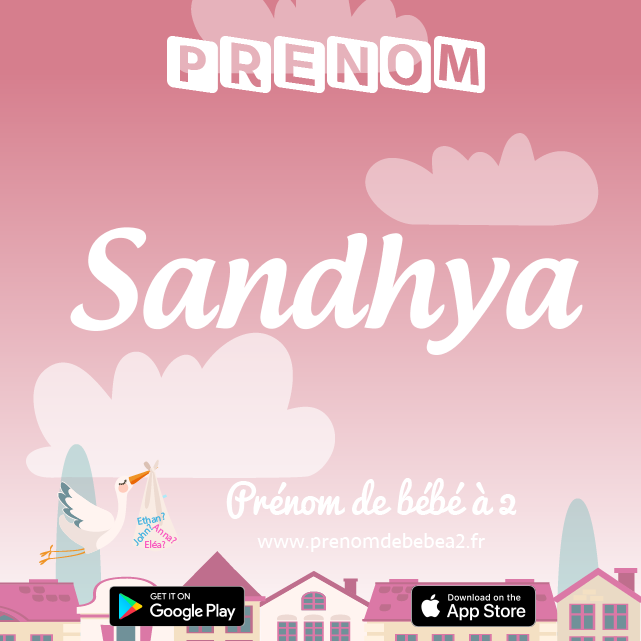 Prénom Sandhya : Signification, origine, popularité