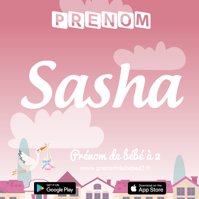 Prénom Sasha : Signification, origine, popularité
