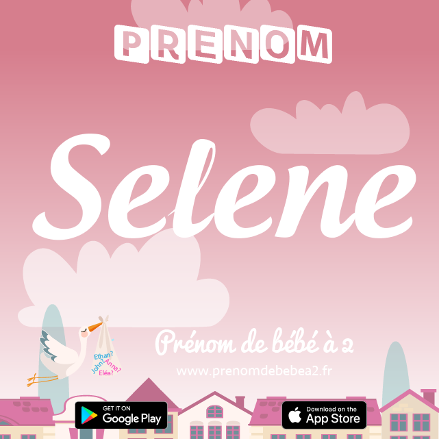 Prénom Selene : Signification, origine, popularité