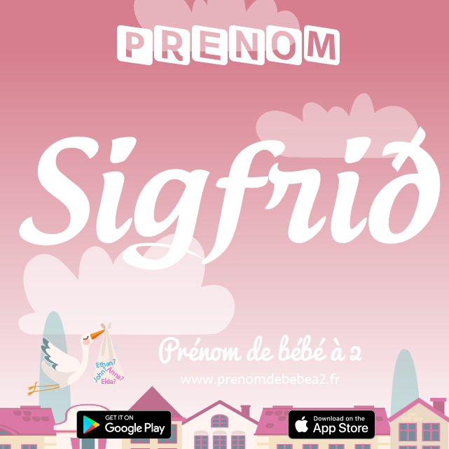 Prénom Sigfrið : Signification, origine, popularité