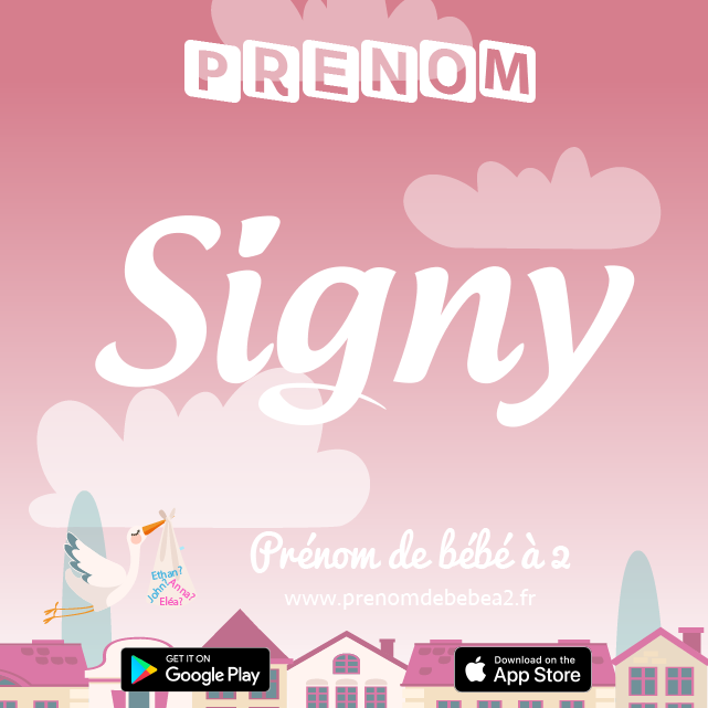 Prénom Signy : Signification, origine, popularité