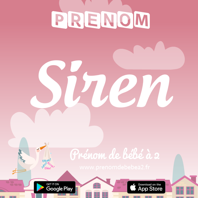 Prénom Siren : Signification, origine, popularité