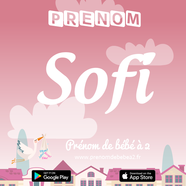 Prénom Sofi : Signification, origine, popularité