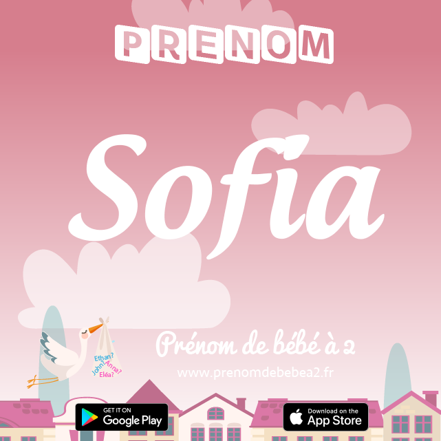 Prénom Sofia : Signification, origine, popularité