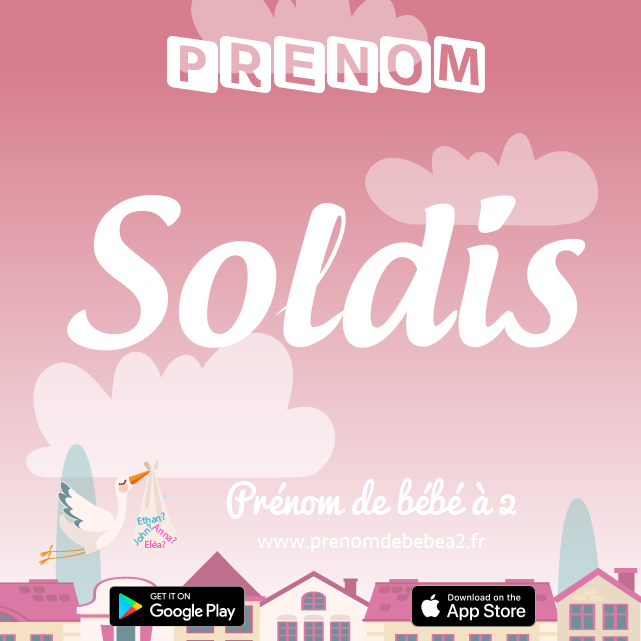 Prénom Soldis : Signification, origine, popularité