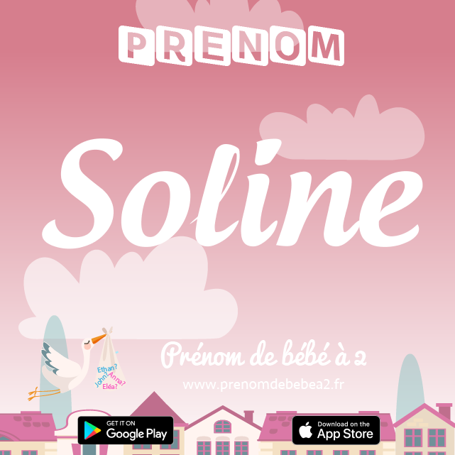 Prénom Soline : Signification, origine, popularité