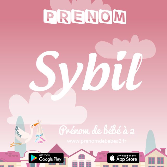 Prénom Sybil : Signification, origine, popularité