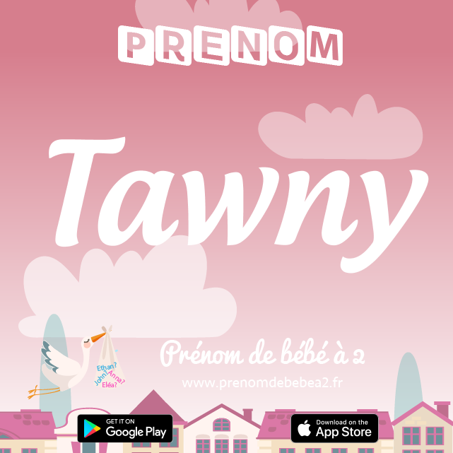 Prénom Tawny : Signification, origine, popularité