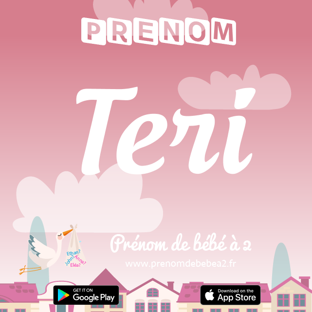 Prénom Teri : Signification, origine, popularité