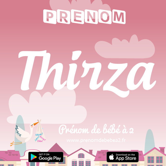 Prénom Thirza : Signification, origine, popularité