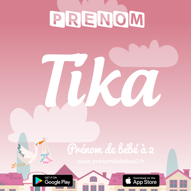 Prénom Tika : Signification, origine, popularité