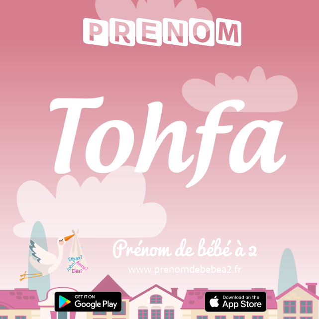 Prénom Tohfa : Signification, origine, popularité