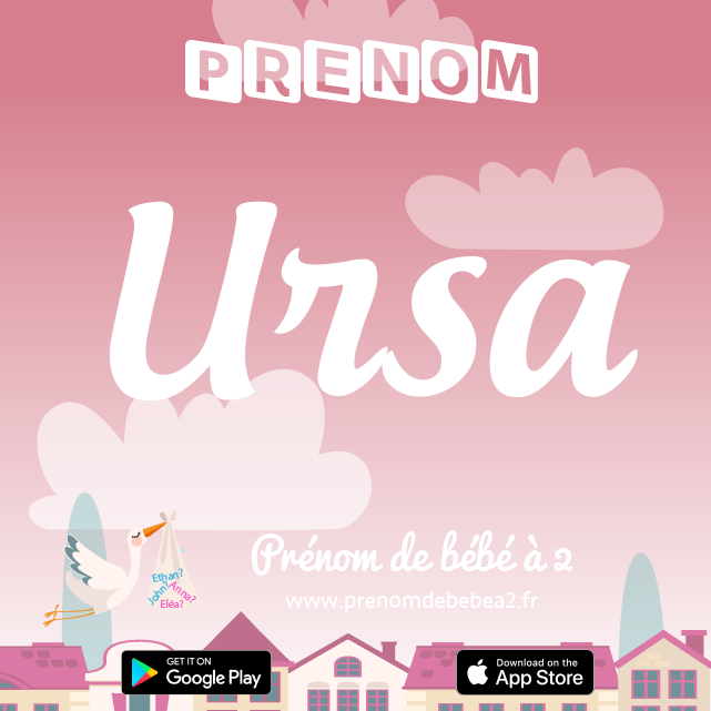 Prénom Ursa : Signification, origine, popularité