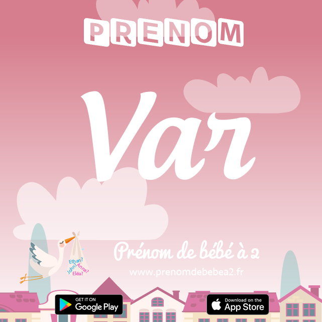 Prénom Var : Signification, origine, popularité