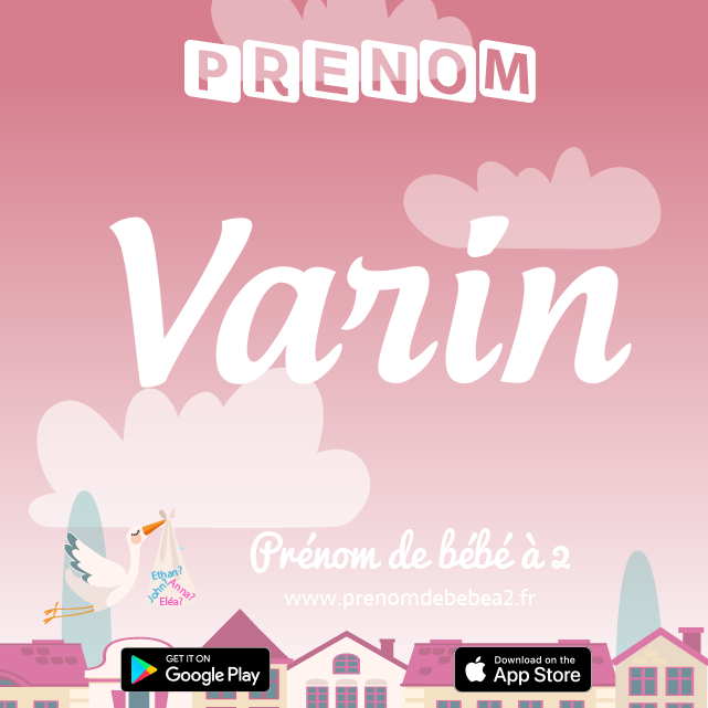 Prénom Varin : Signification, origine, popularité