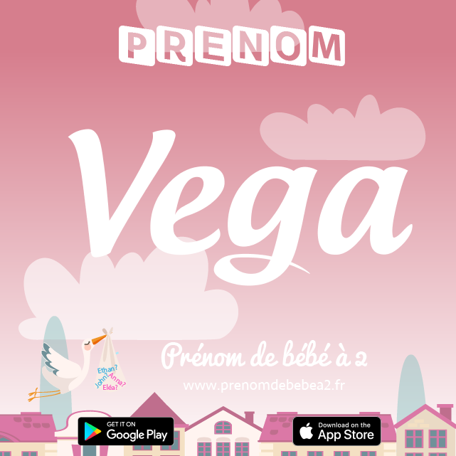 Prénom Vega : Signification, origine, popularité