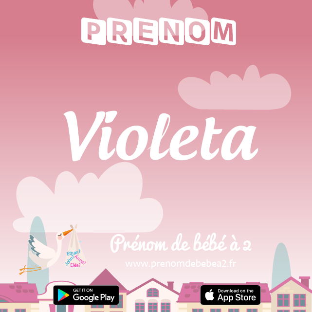 Prénom Violeta : Signification, origine, popularité