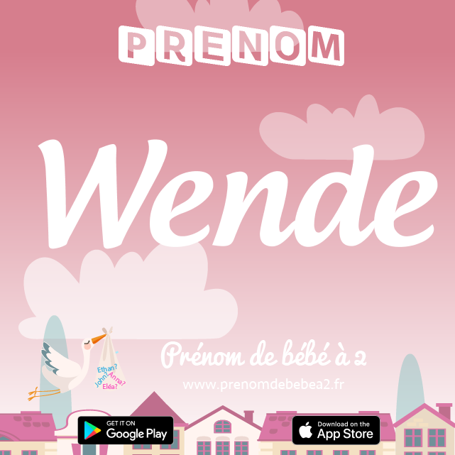 Prénom Wende : Signification, origine, popularité