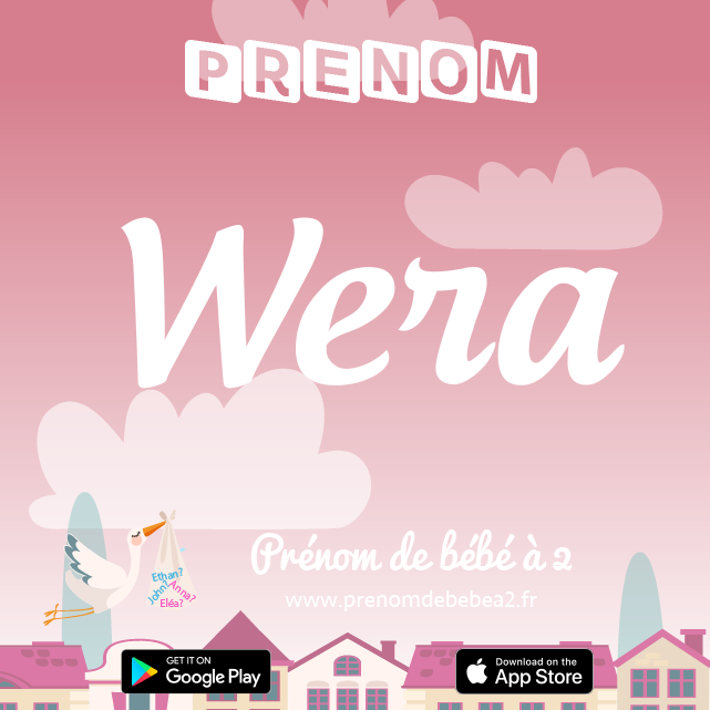 Prénom Wera : Signification, origine, popularité
