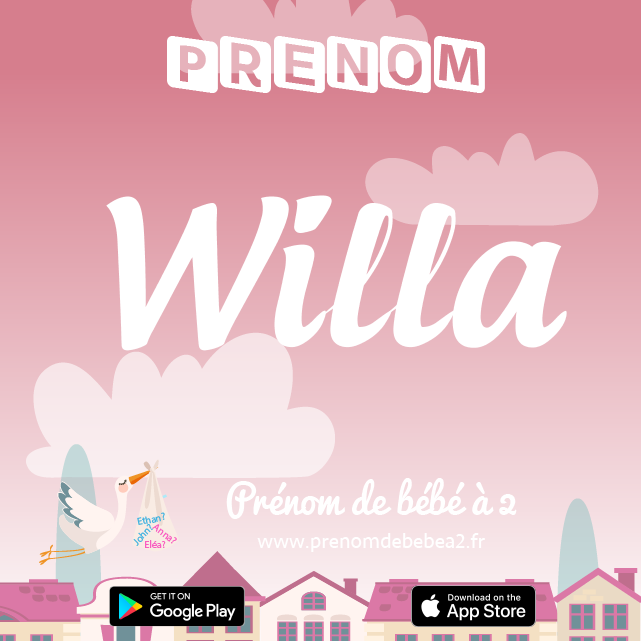 Prénom Willa : Signification, origine, popularité