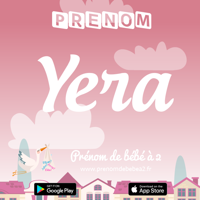 Prénom Yera : Signification, origine, popularité