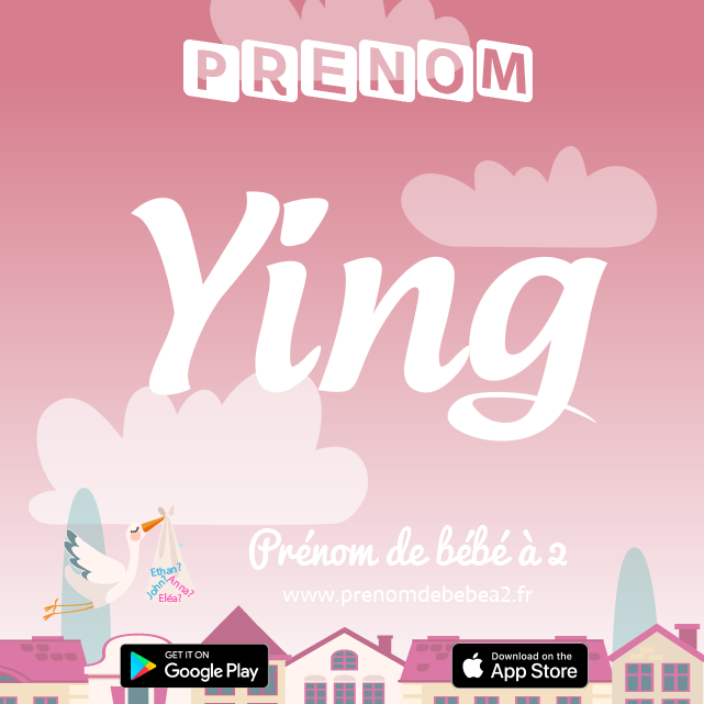 Prénom Ying : Signification, origine, popularité