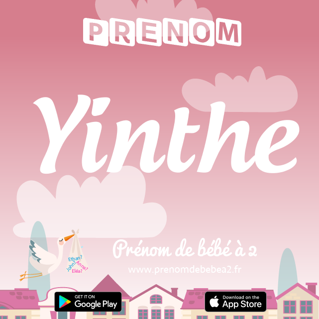 Prénom Yinthe : Signification, origine, popularité