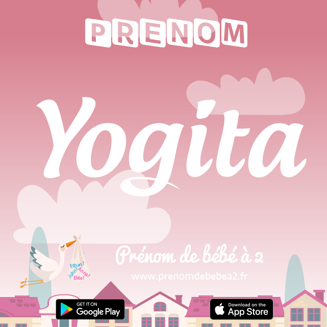 Prénom Yogita : Signification, origine, popularité