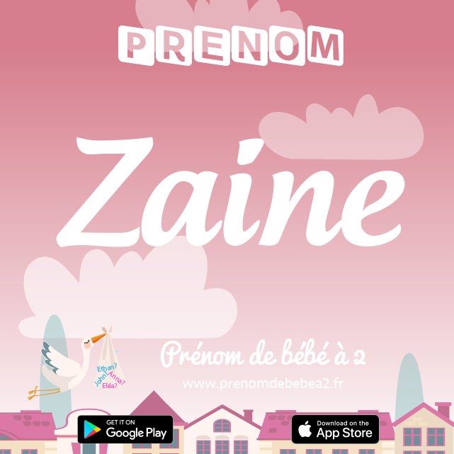 Prénom Zaine : Signification, origine, popularité