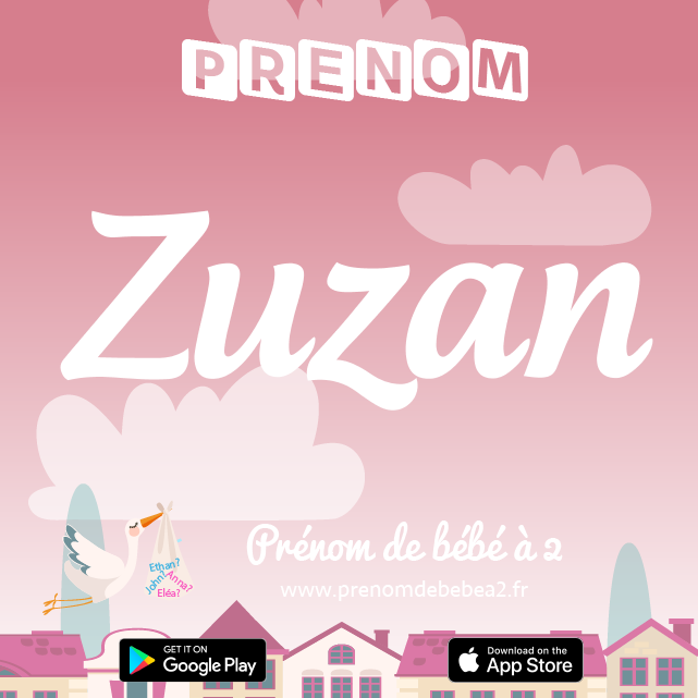 Prénom Zuzan : Signification, origine, popularité