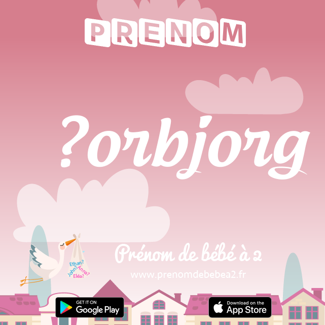 Prénom Þorbjorg : Signification, origine, popularité