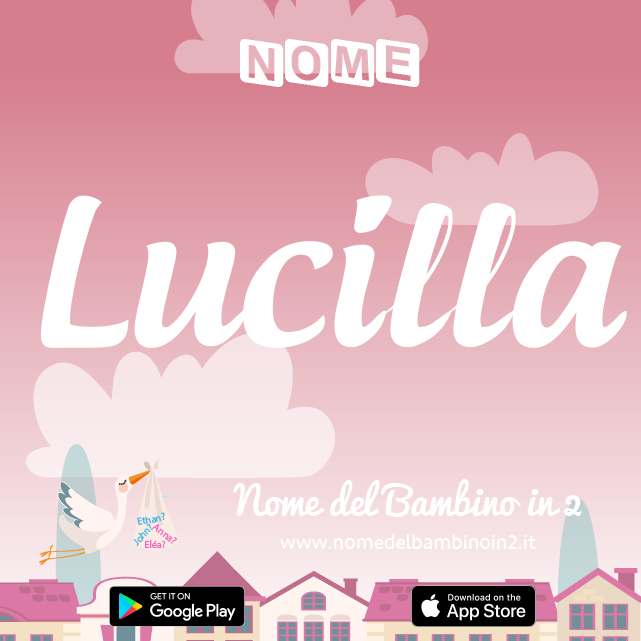 Nome Lucilla : significato, origine, popolarità