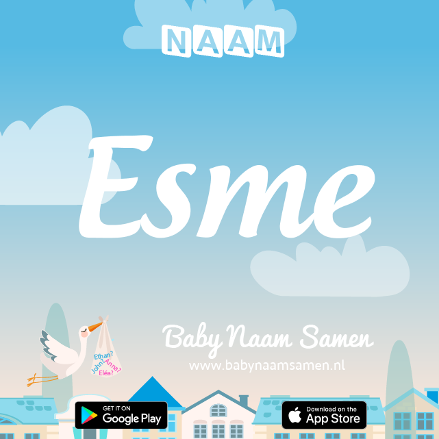 Name Esmé : Betekenis, Oorsprong, Populariteit
