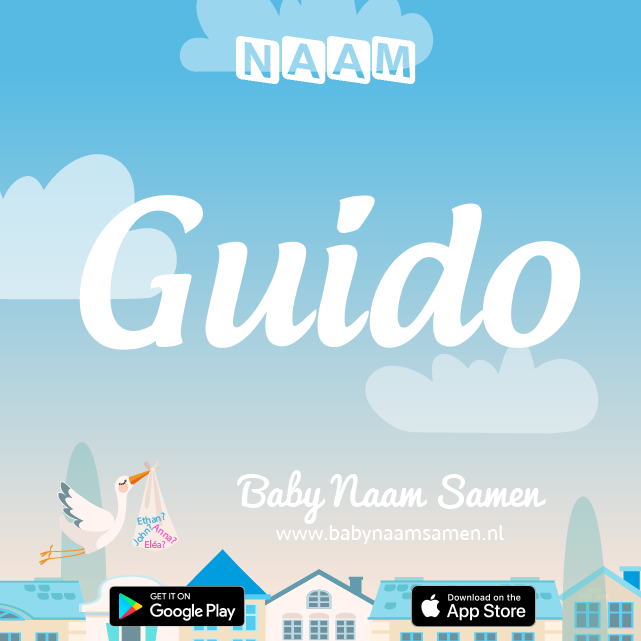 Name Guido : Betekenis, Oorsprong, Populariteit