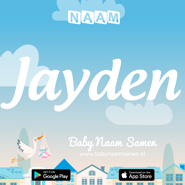 Name Jayden : Betekenis, Oorsprong, Populariteit
