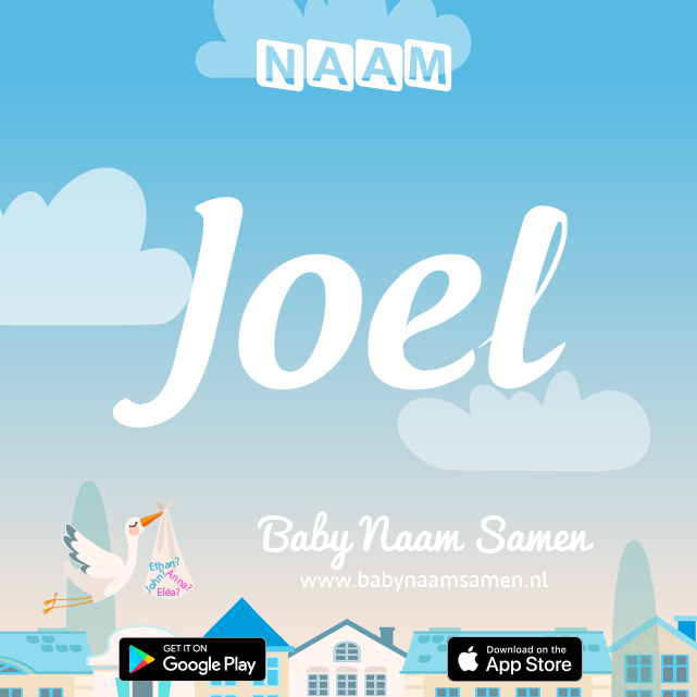 Name Joel : Betekenis, Oorsprong, Populariteit