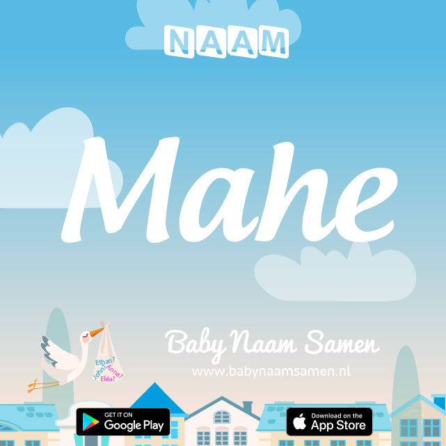 Name Mahé : Betekenis, Oorsprong, Populariteit