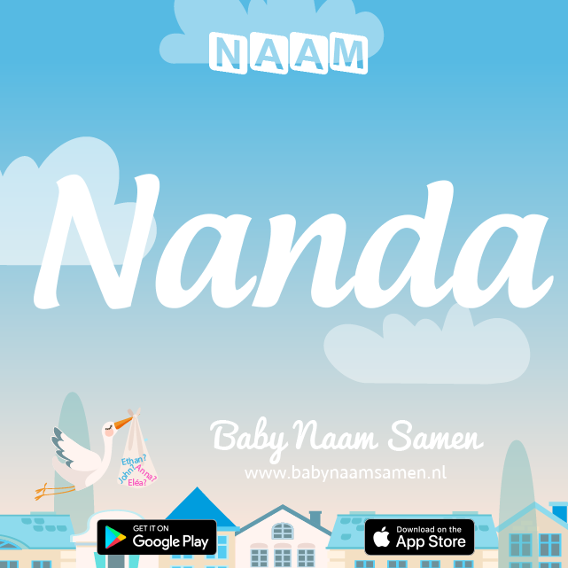 Name Nanda : Betekenis, Oorsprong, Populariteit