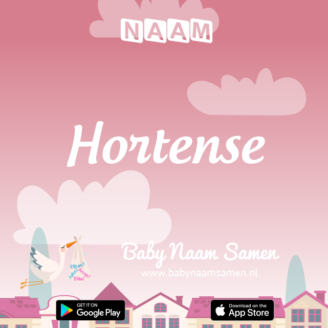 Name Hortense : Betekenis, Oorsprong, Populariteit