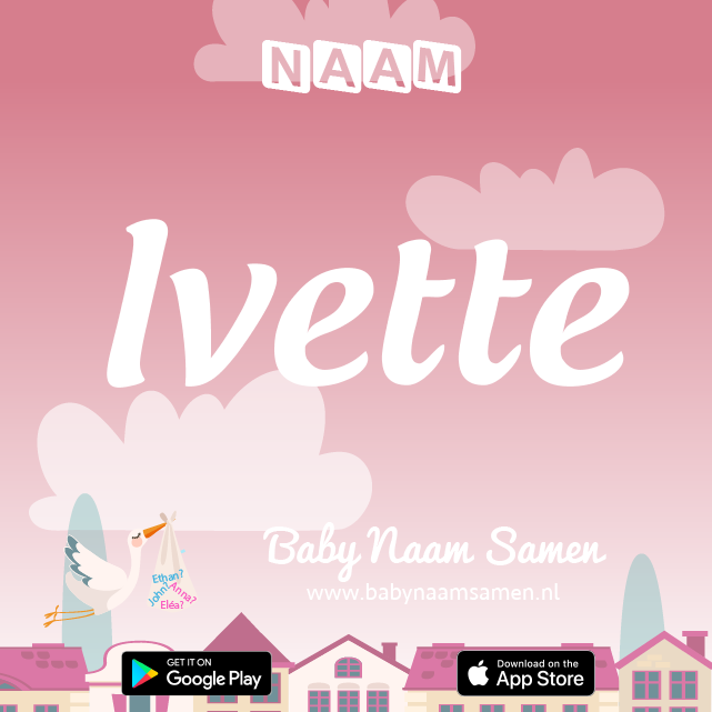 Name Ivette : Betekenis, Oorsprong, Populariteit