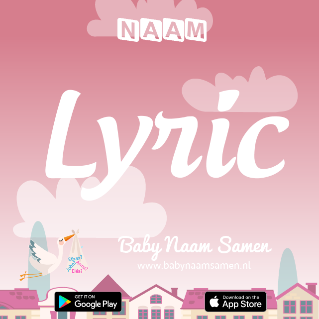 Name Lyric : Betekenis, Oorsprong, Populariteit