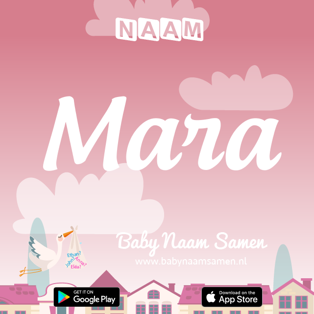 Name Mara : Betekenis, Oorsprong, Populariteit