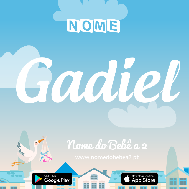 Nome Gadiel : significado, origem, popularidade