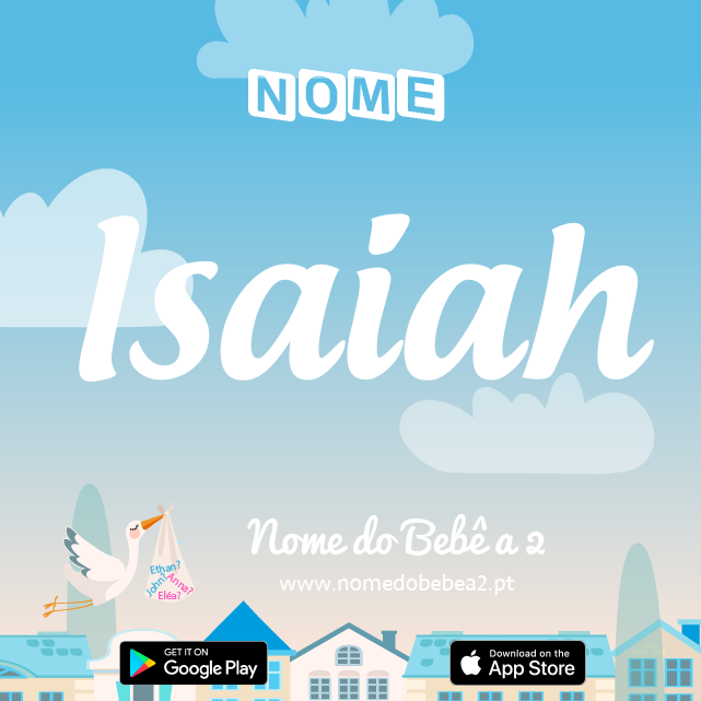 Nome Isaiah : significado, origem, popularidade
