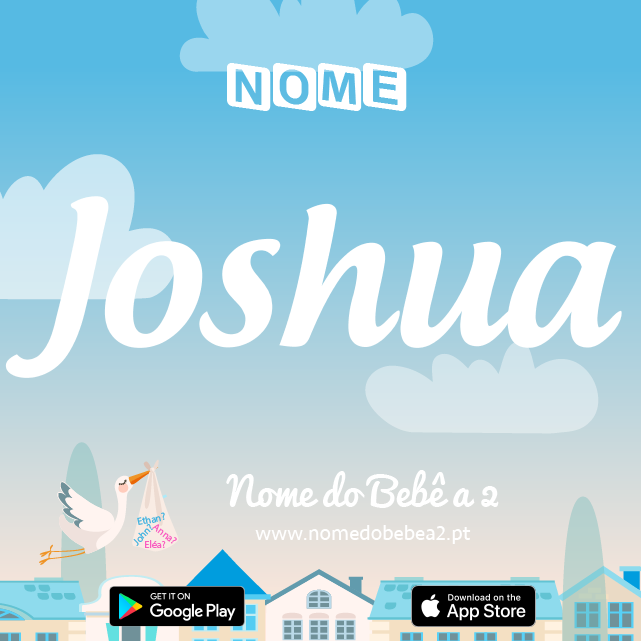 Nome Joshua : significado, origem, popularidade