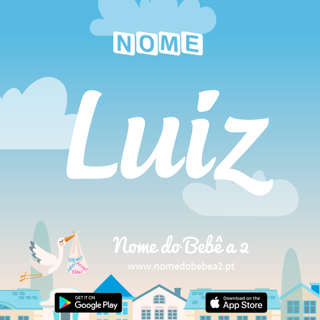 Nome Luiz : significado, origem, popularidade
