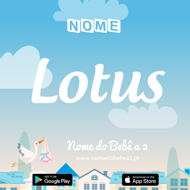 Nome Lótus : significado, origem, popularidade