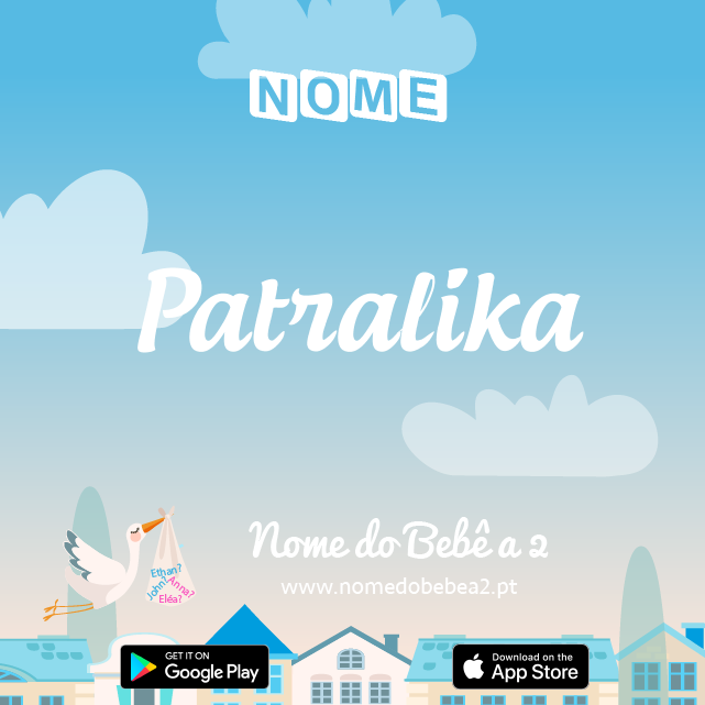 Nome Patralika : significado, origem, popularidade