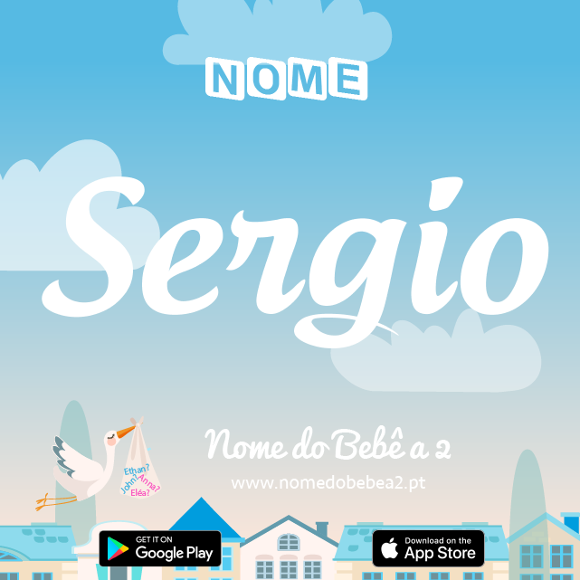 Nome Sérgio : significado, origem, popularidade